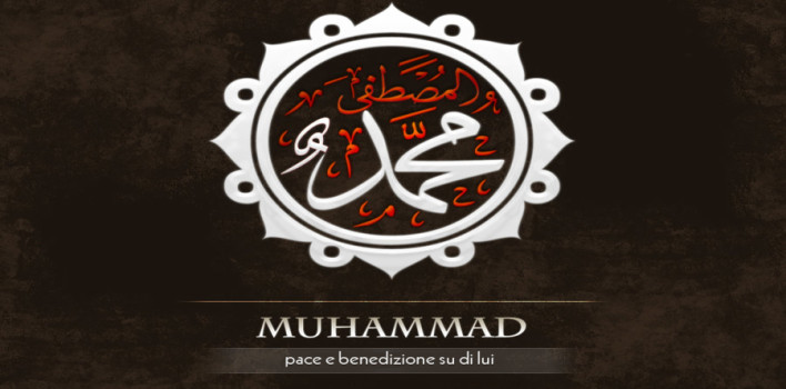 Muhammad, segno dell’amore di Dio per gli uomini