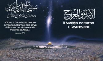 Riflessioni sul viaggio miracoloso dell’Isrâ’ wal Mi’râj