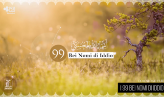 I bellissimi nomi di Iddio – أسماء الله الحسنى