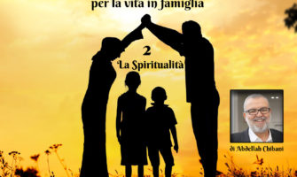 Valori bussola per la vita in famiglia | 2 La Spiritualità
