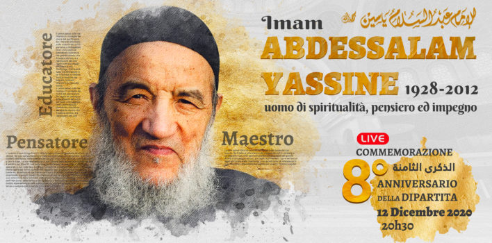 8° anniversario dipartita dell’imam Abdessalam Yassine | Commemorazione online