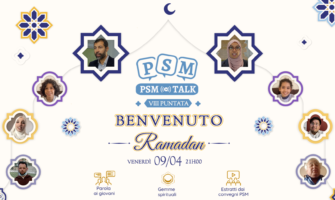 Benvenuto Ramadan | VIII puntata PSM Talk