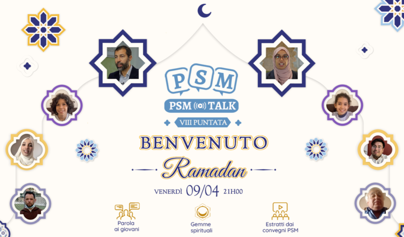 Benvenuto Ramadan | VIII puntata PSM Talk